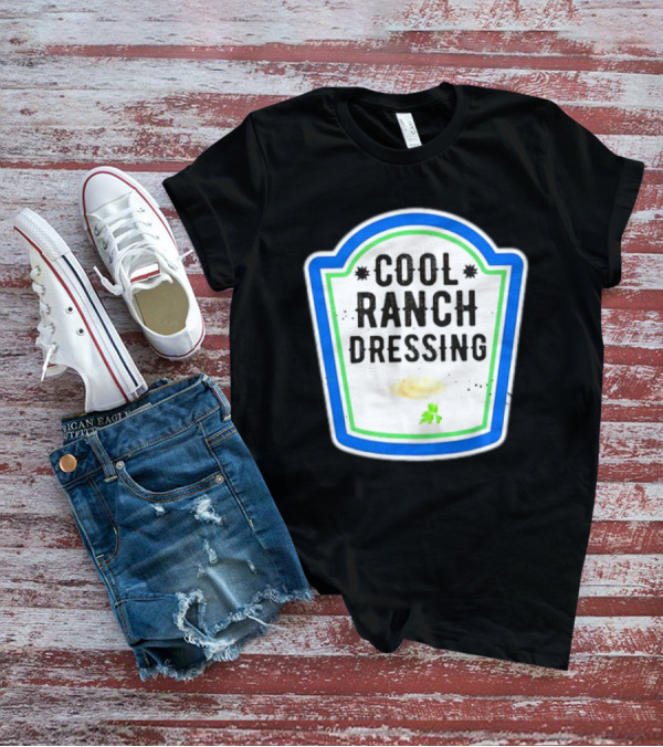 Cool Ranch Dressing T-Shirt