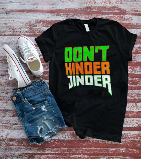 Jinder Mahal Don't Hinder Jinder Vibrant T-Shirt