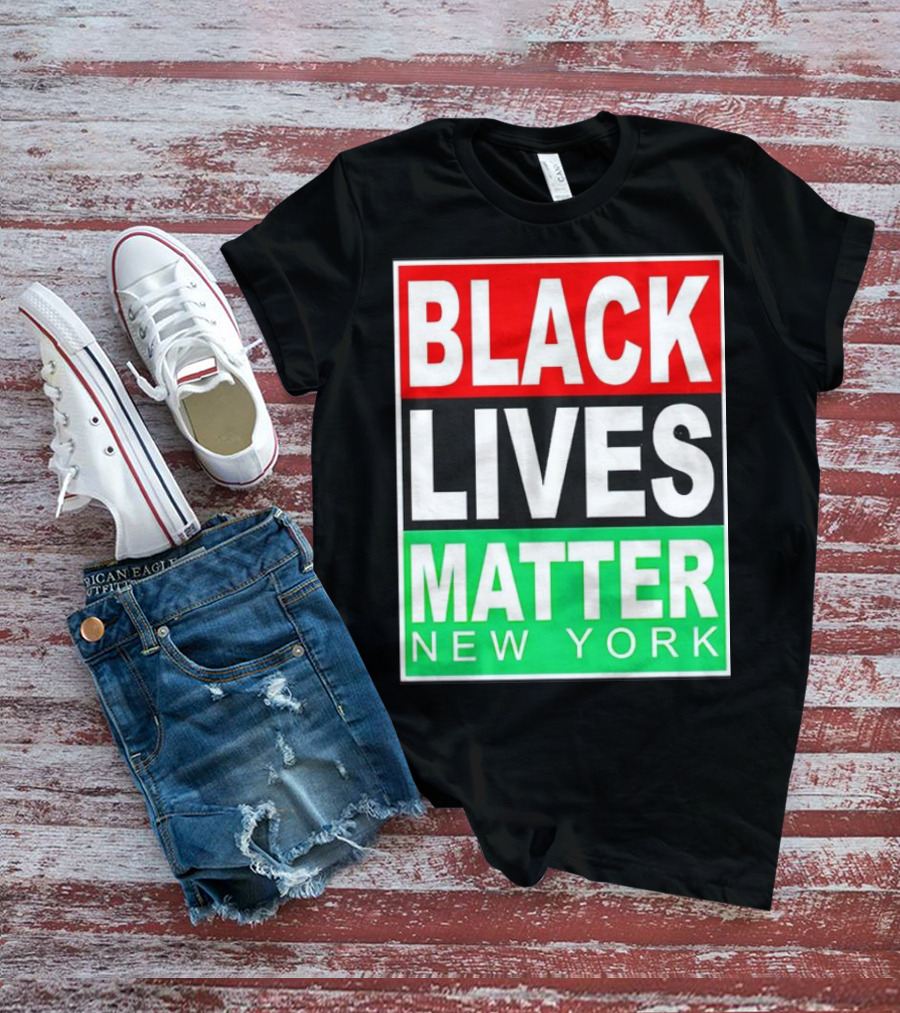 BLACK LIVES MATTER NEW YORK T-Shirt