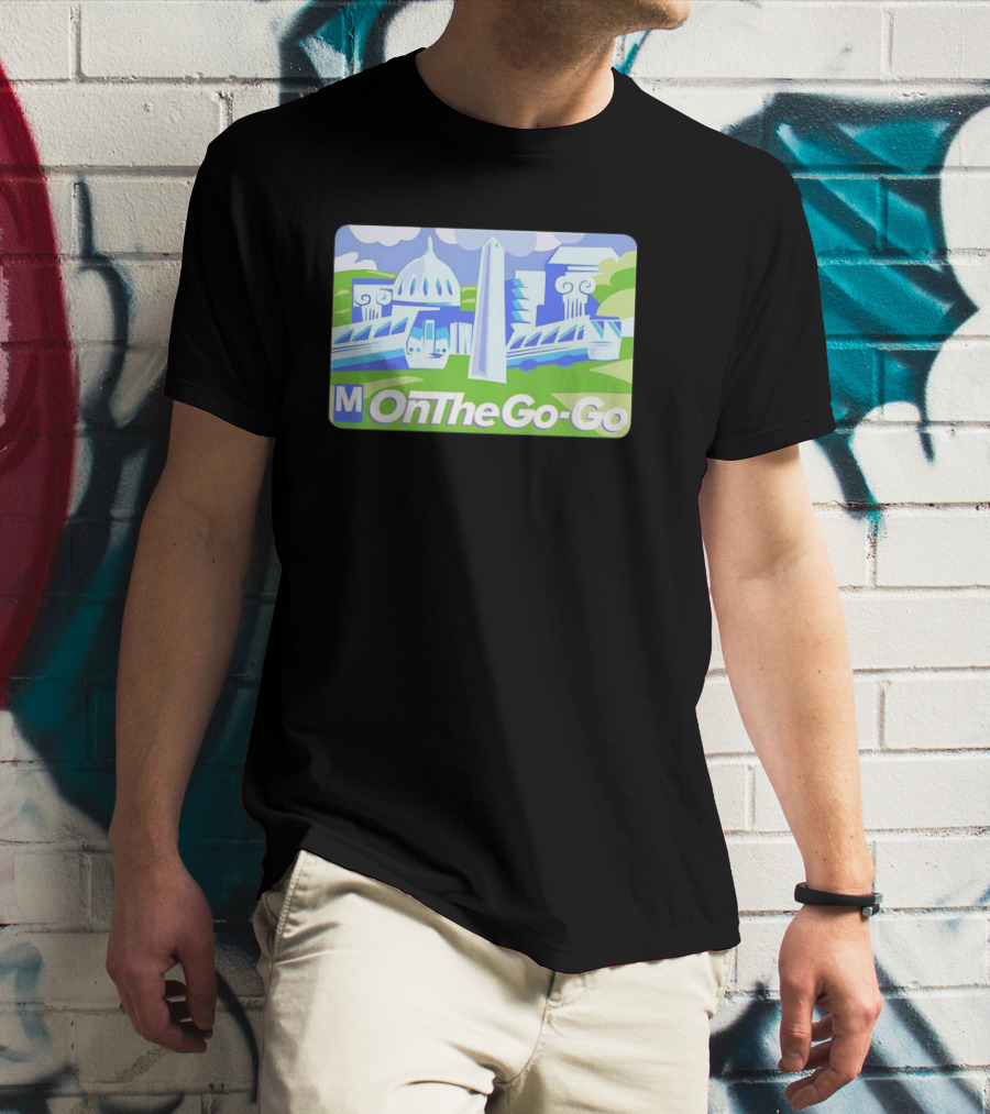 DC Metro On The Go-Go Washington D.C. Landmarks T-Shirt
