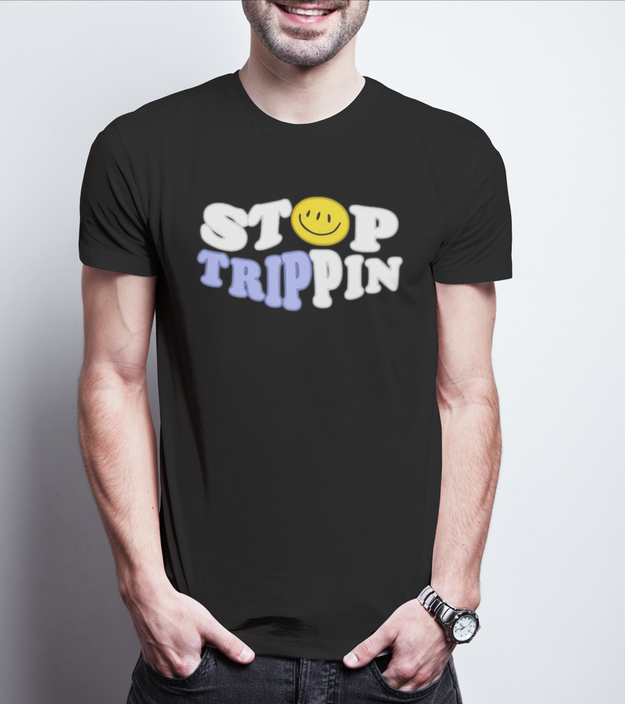 Stop Trippin Smiley Face Icon Typography T-Shirt