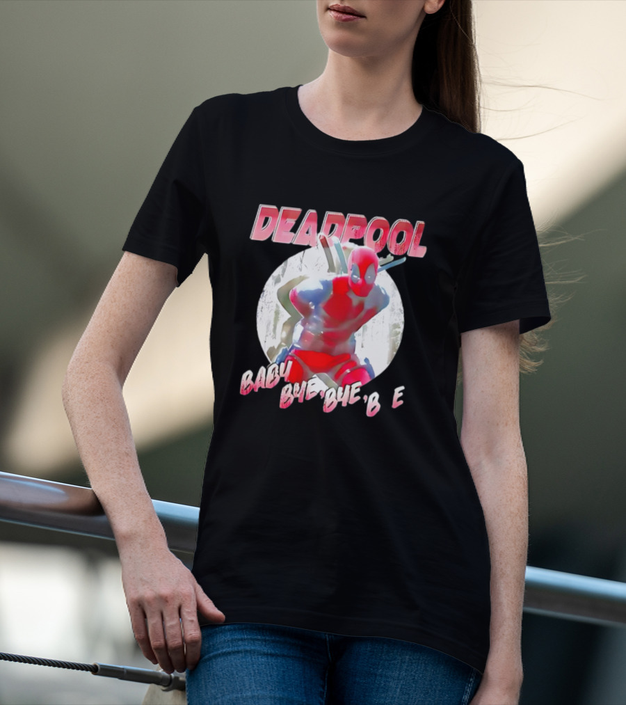 DEADPOOL Baby Bye Bye Bye T-Shirt
