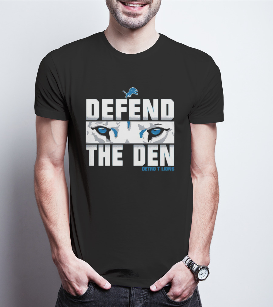 Detroit Lions Defend The Den Blue Lion Eyes Football T-Shirt