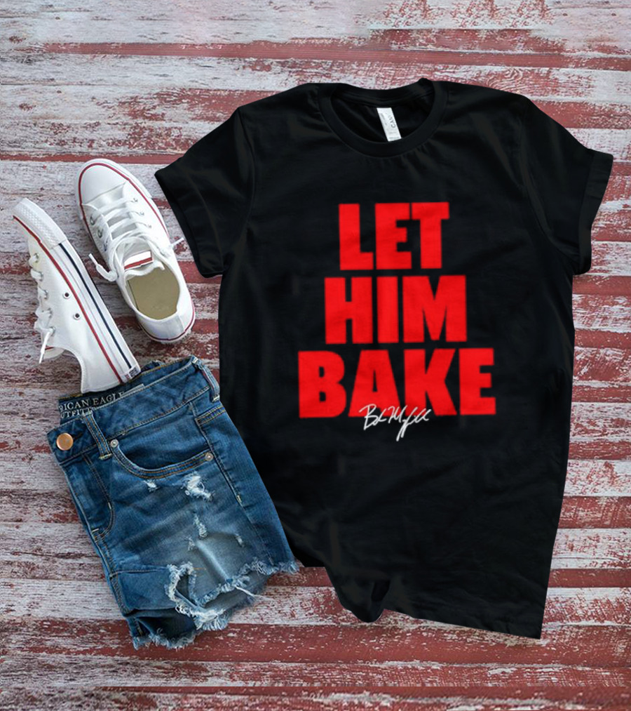 Baker Mayfield Let Him Bake Tampa Bay Signature NFLPA T-Shirt