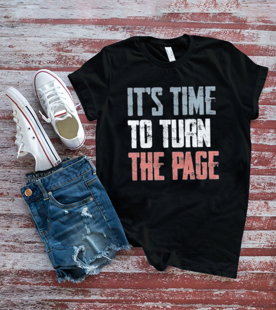 IT'S TIME TO TURN THE PAGE NEW BEGINNINGS T-Shirt