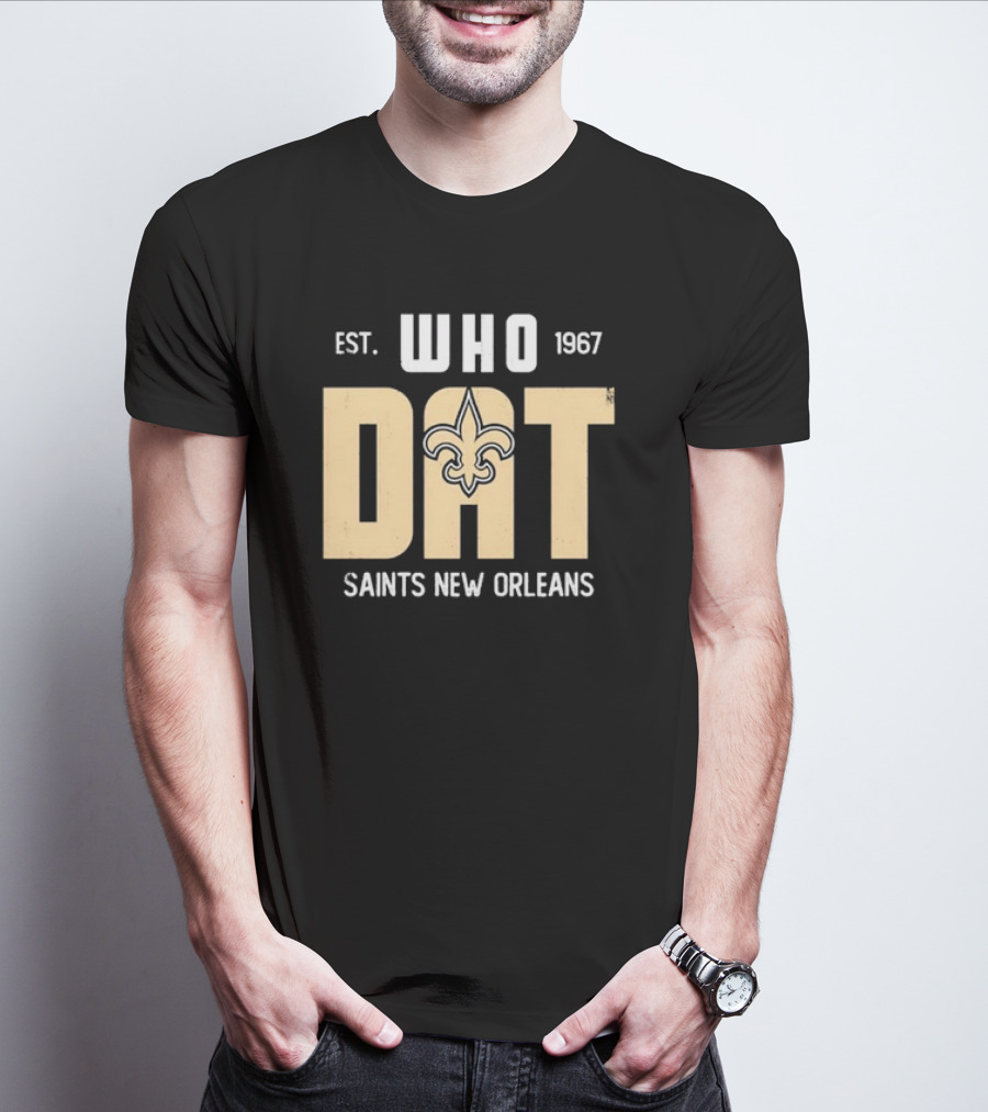 New Orleans Saints Who Dat Est 1967 Fleur-de-Lis T-Shirt