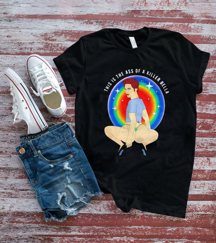 This Is The Ass Of A Killer Bella Twilight Meme Rainbow Star Background T-Shirt