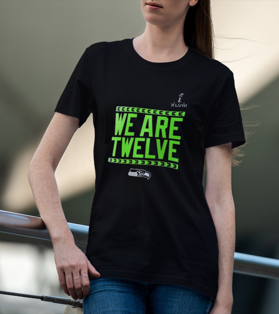 We Are Twelve Seattle Seahawks XLVIII T-Shirt