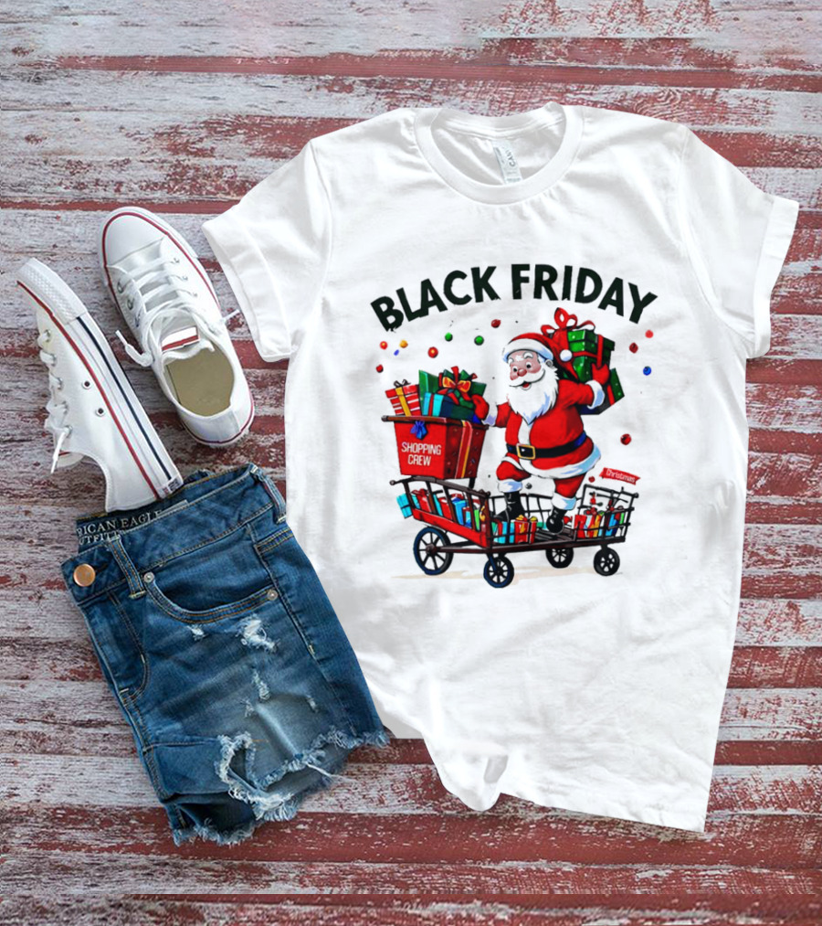 Black Friday Santa Claus Shopping Crew Funny Christmas T-Shirt