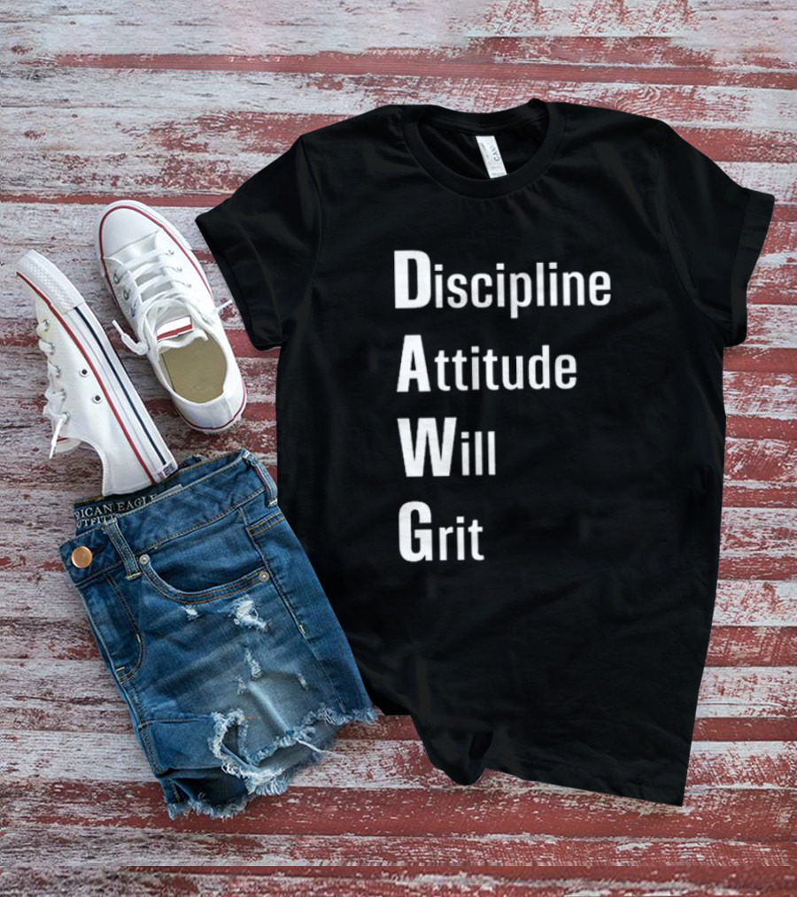 Malik Nabers Dawg Discipline Attitude Will Grit T-Shirt