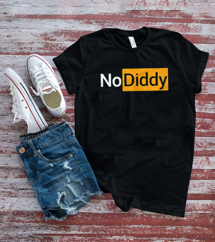 No Diddy Hub Funny P Diddy Parody No Diddy Text T-Shirt