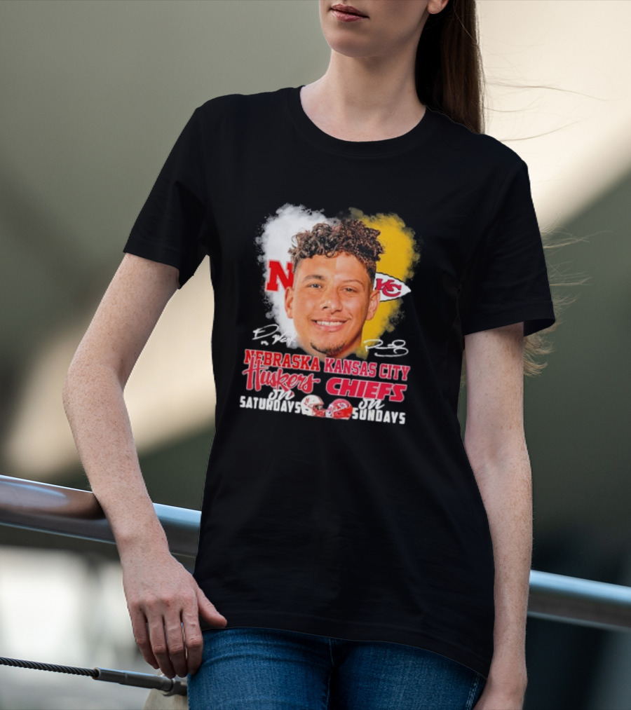 Nebraska Huskers Saturdays Kansas City Chiefs Sundays Raiola Mahomes Signatures T-Shirt