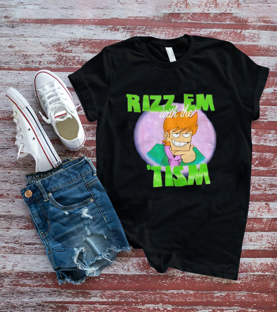 Eddsworld Rizz Em With The Tism T-Shirt