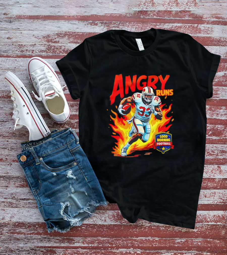 Angry Runs Good Morning Football Flaming Football Player 26 T-Shirt