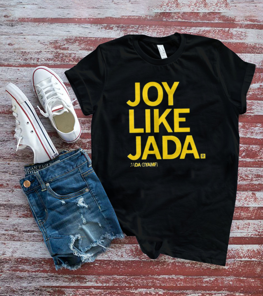 Jada Gyamfi Joy Like Jada T-Shirt