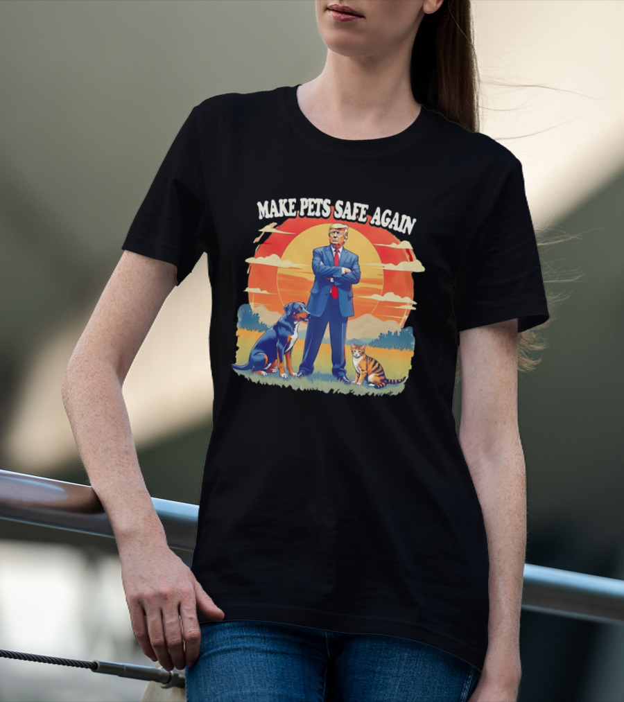 Make Pets Safe Again Dog Cat Sunset Scene T-Shirt
