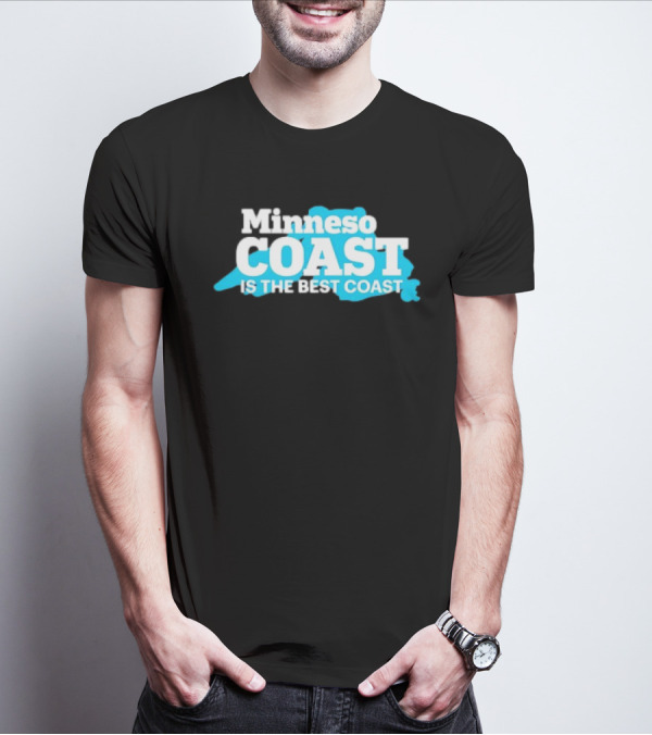 Minneso Coast Is The Best Coast T-Shirt