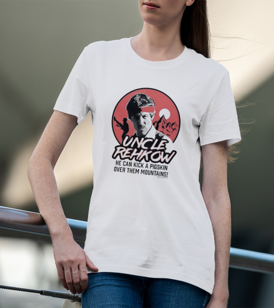 Uncle Rehkow He Can Kick A Pigskin Over Them Mountains Retro Vintage Karate T-Shirt