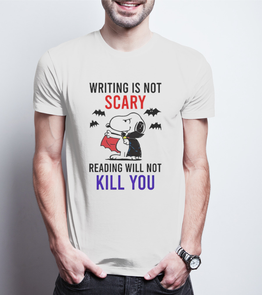Writing Is Not Scary Reading Will Not Kill You Snoopy Dracula With Bats T-Shirt