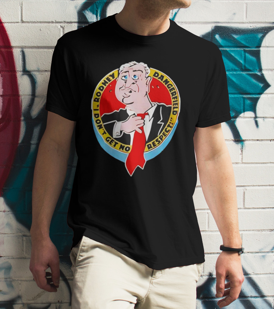 Rodney Dangerfield I Don't Get No Respect Vintage Red Tie Cartoon Comedy T-Shirt