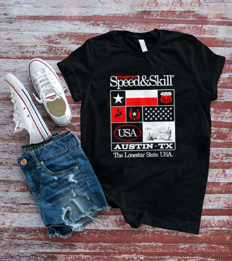 Plastr Speed And Skill Op81 Texas Route 66 Austin The Lonestar State USA T-Shirt