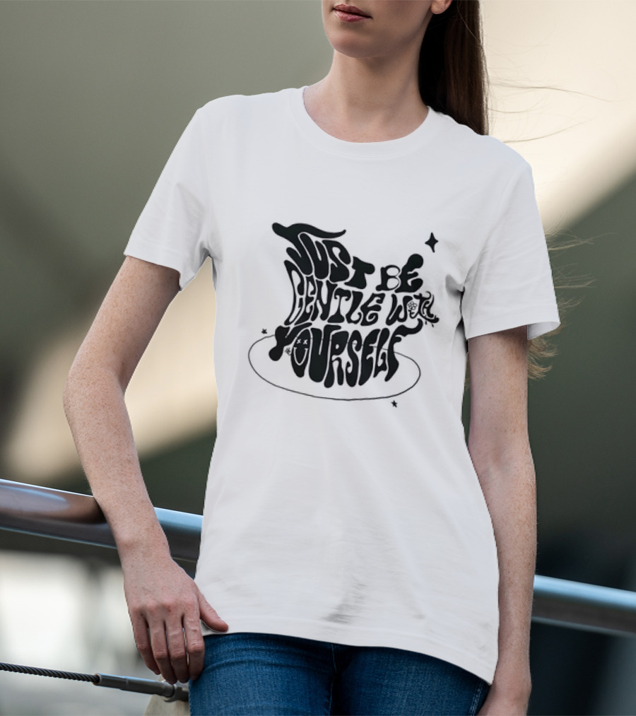 Just Be Gentle With Yourself Whimsical Typography With Stars And Mushrooms T-Shirt