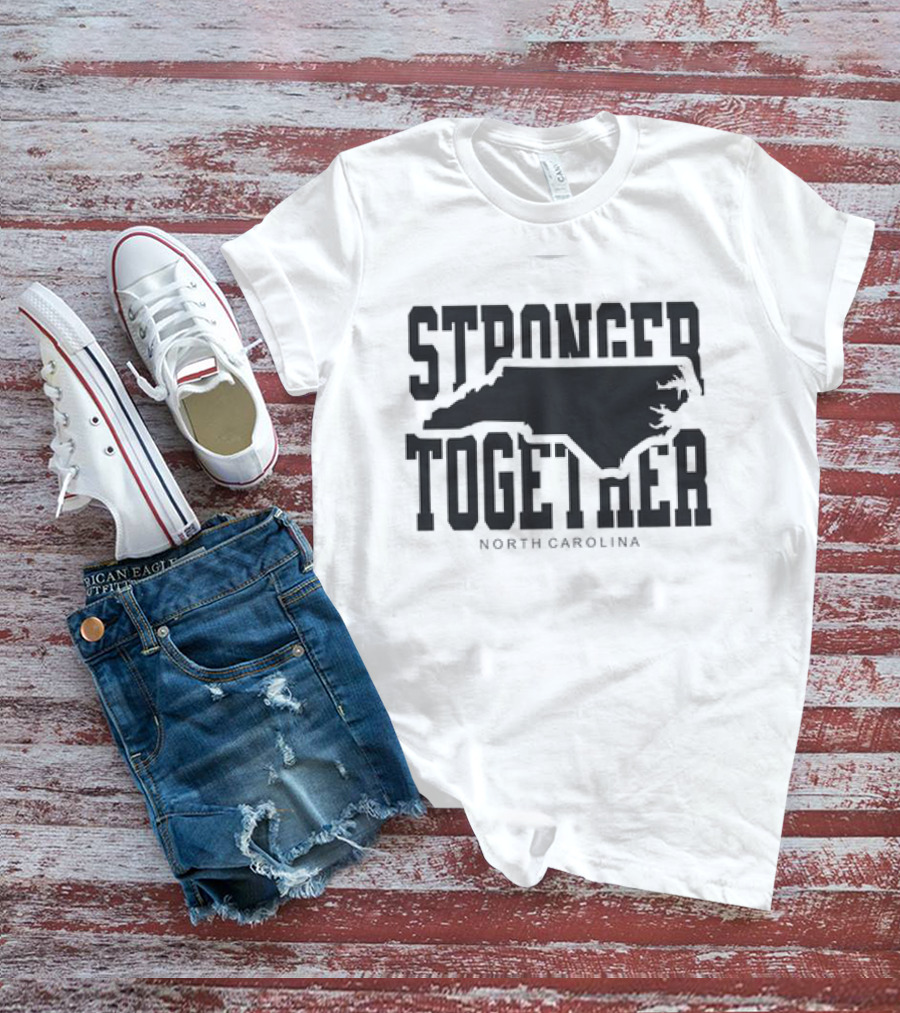 Stronger Together North Carolina Map T-Shirt
