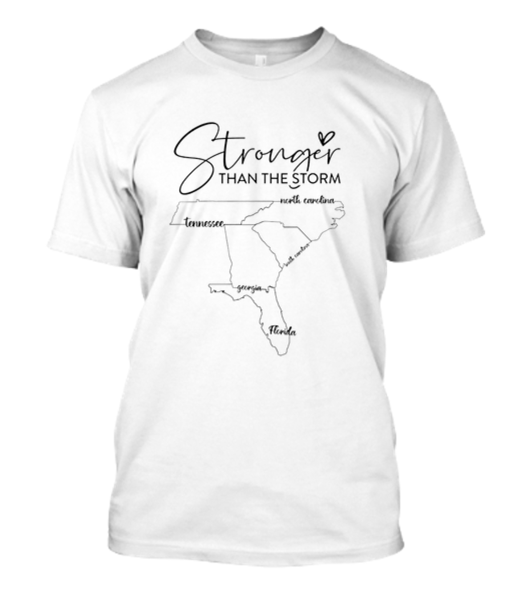 Stronger Than The Storm Tennessee North Carolina South Carolina Georgia Florida T-Shirt