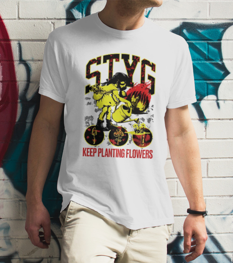 STYG Keep Planting Flowers Watering Can Explosion T-Shirt