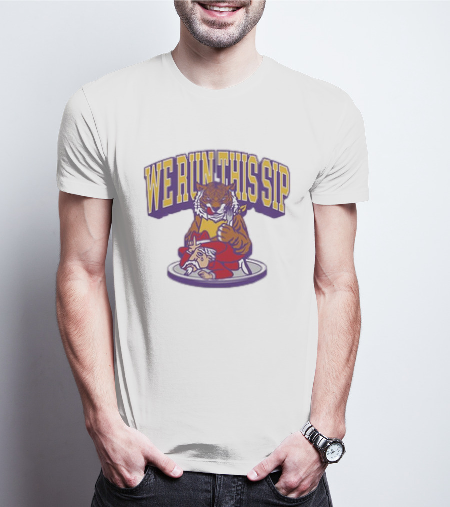 We Run This Sip Tiger Mississippi Rivalry T-Shirt