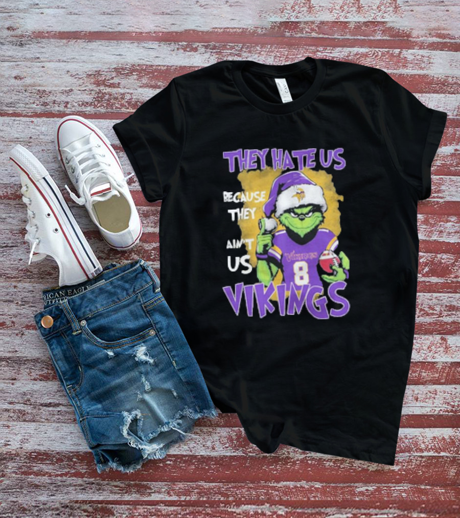 They Hate Us Because They Ain’t Us Grinch Vikings Christmas Purple Santa Football T-Shirt
