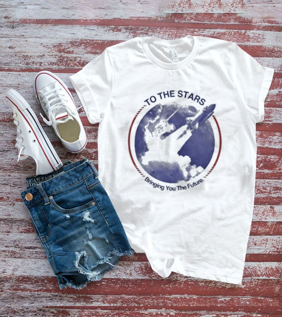 To The Stars Bringing You The Future Rocket Launch T-Shirt