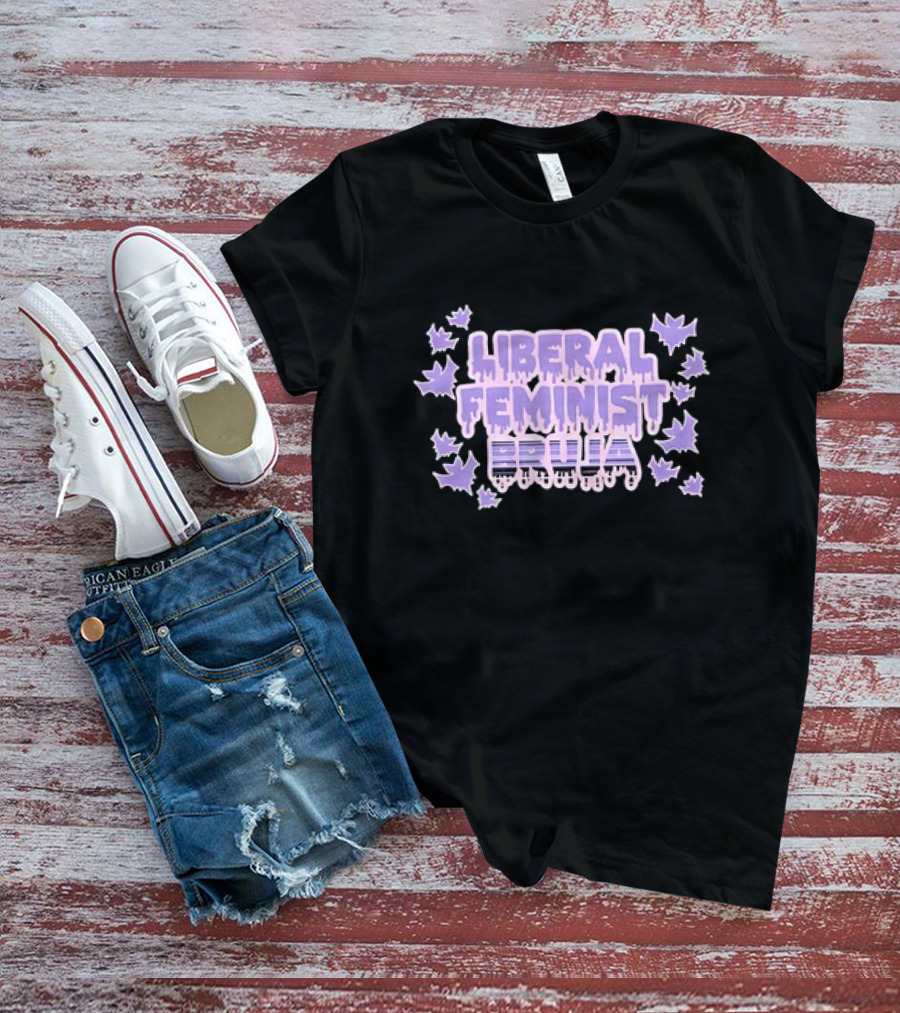 Liberal Feminist Bruja Dripping Text With Purple Leaf Accents T-Shirt