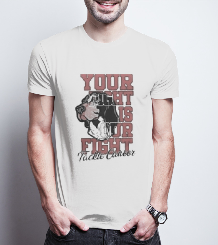 Your Fight Is Our Fight Tackle Cancer Tennessee Volunteers T-Shirt