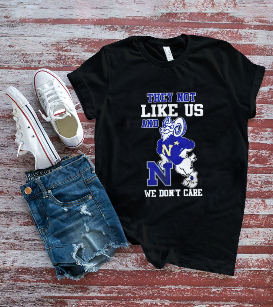 Navy Midshipmen They Not Like Us Goat We Don’t Care T-Shirt