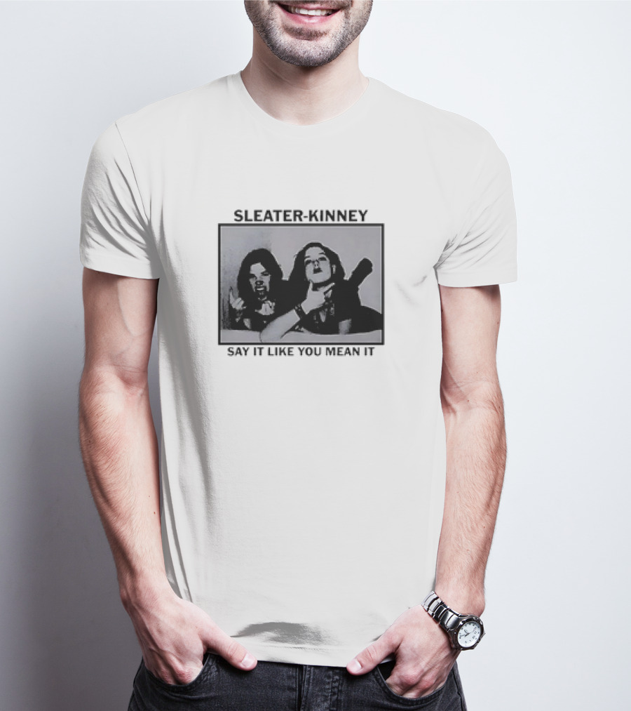 Sleater-Kinney Say It Like You Mean It Retro Tour T-Shirt