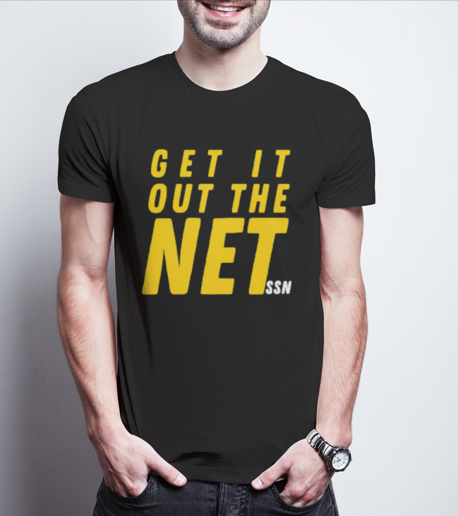 GET IT OUT THE NET SSN T-Shirt