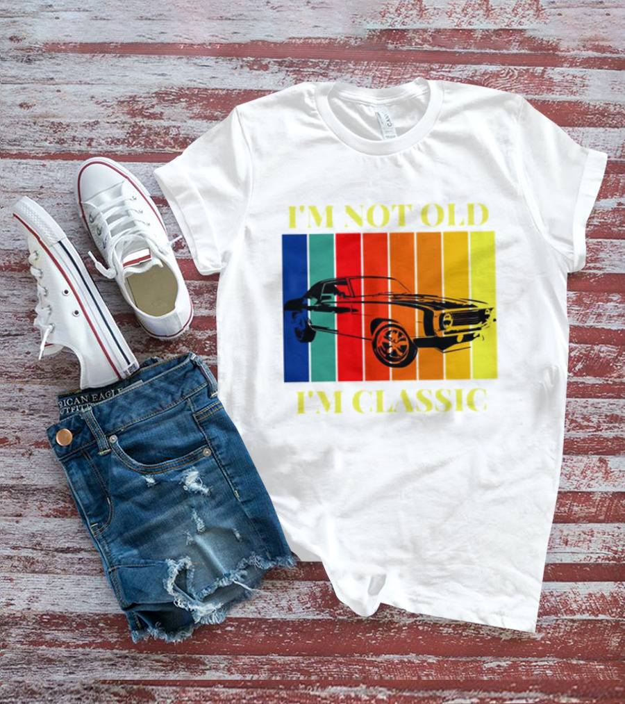 I’m Not Old I’m Classic Retro Car Vintage Stripes T-Shirt
