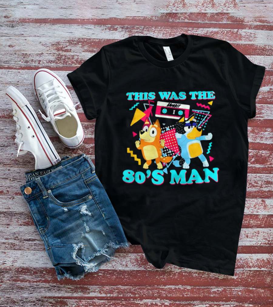 This Was The 80s Man Bandit Heeler Chilli Heeler Cassette Tape T-Shirt
