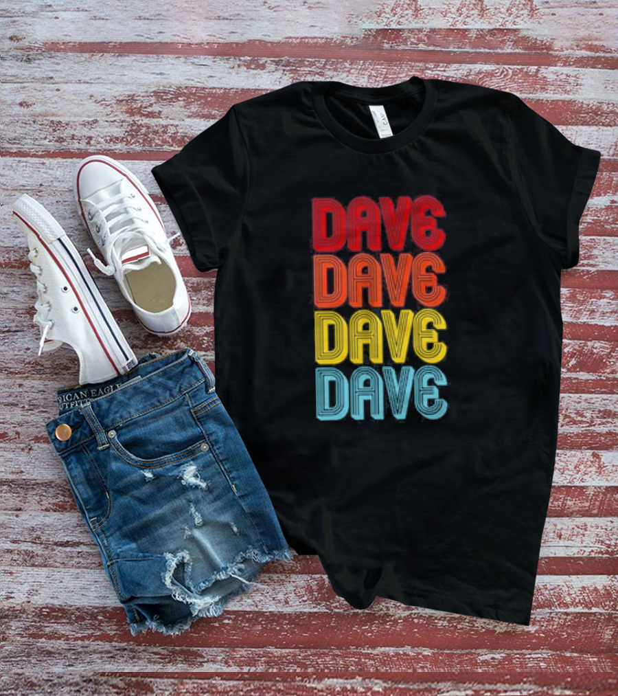 Dave Dave Dave Dave Retro Vintage Colorful T-Shirt