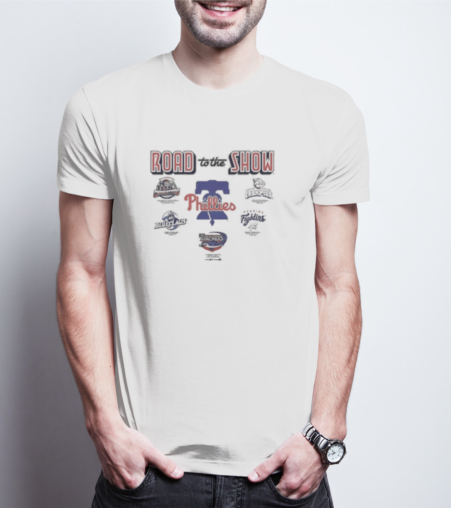 Road To The Show Philadelphia Phillies IronPigs Reading Fightin BlueClaws Threshers T-Shirt
