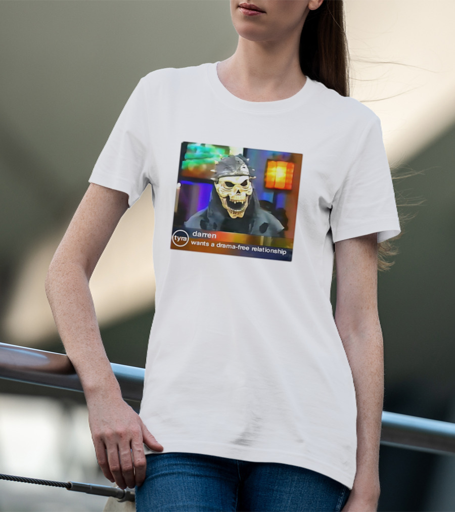 Tyra Darren Wants A Drama-Free Relationship Skeleton Mask T-Shirt