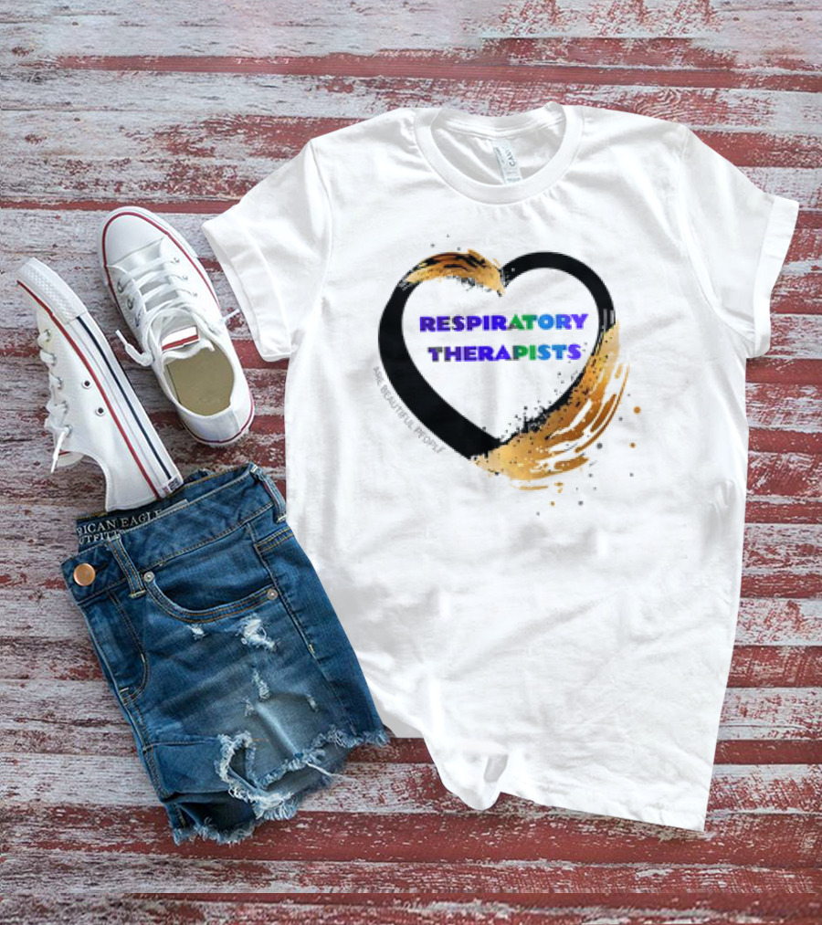 Respiratory Therapists Beautiful Heart T-Shirt