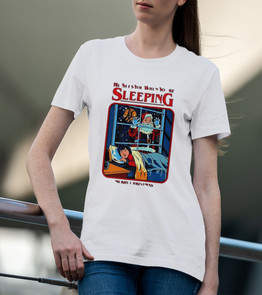 He Sees You When You’re Sleeping Santa Claus Merry Christmas T-Shirt