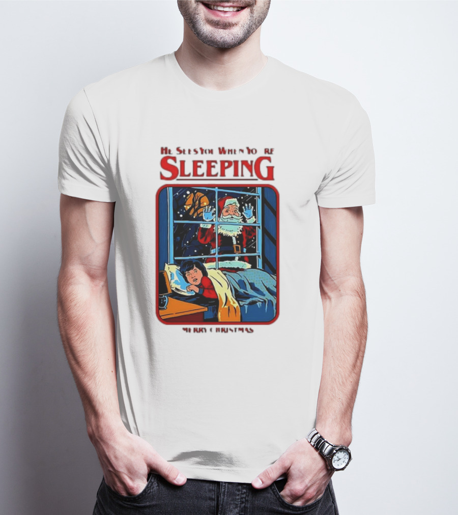 He Sees You When You’re Sleeping Santa Claus Merry Christmas T-Shirt