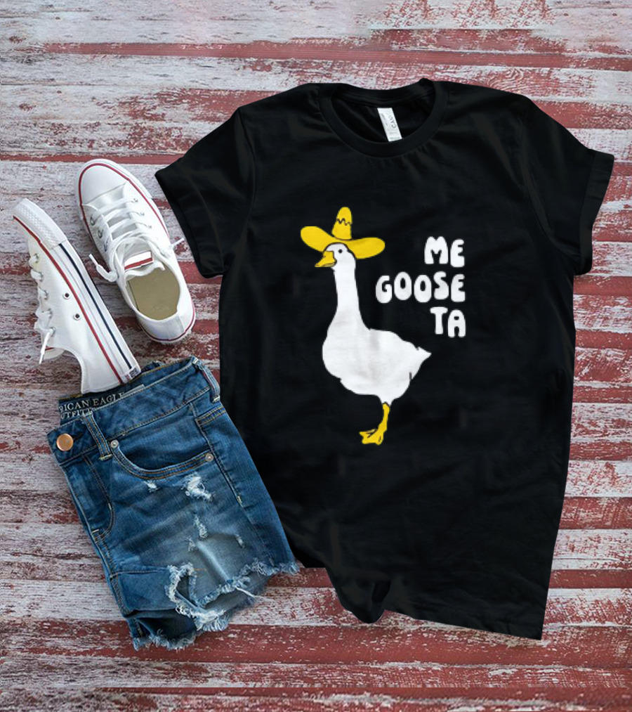 Me Goose Ta Goose In Yellow Hat T-Shirt