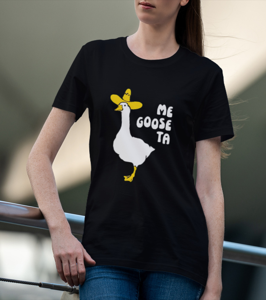 Me Goose Ta Goose In Yellow Hat T-Shirt