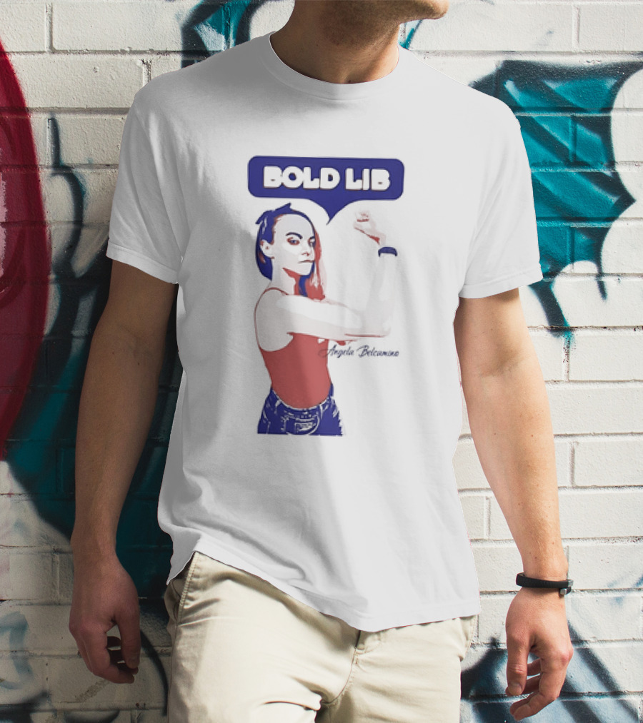 Bold Lib Angela Belcamino Retro Style Empowerment T-Shirt