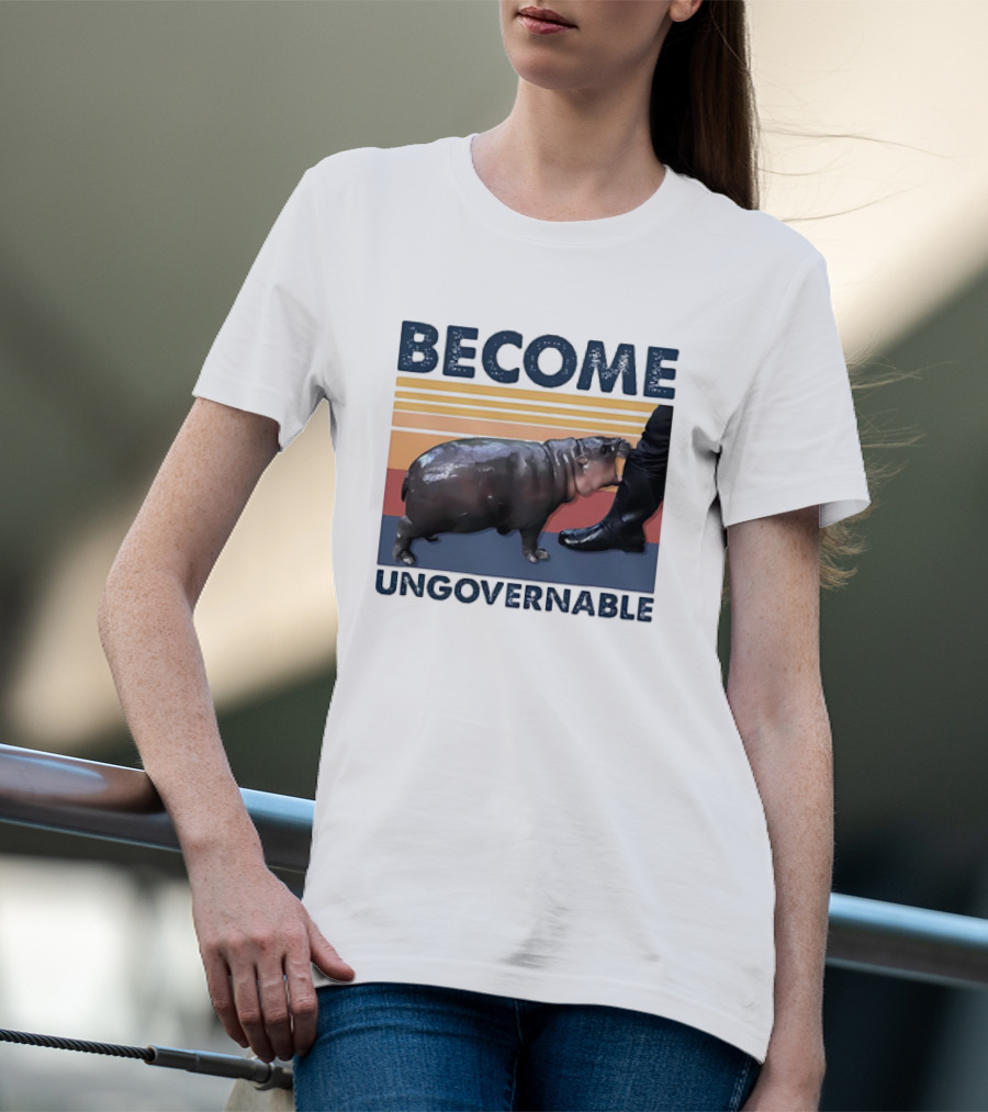Become Ungovernable Cute Baby Hippo Moo Deng T-Shirt
