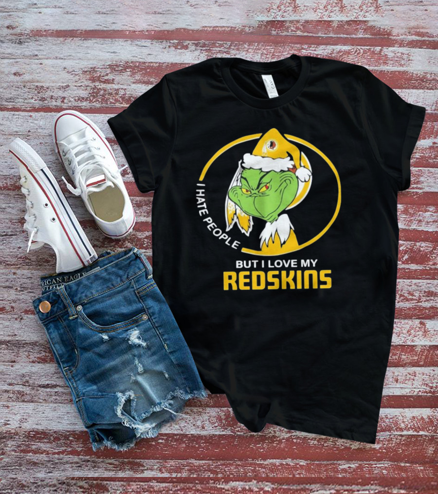 I Hate People But I Love My Redskins Grinch Christmas T-Shirt